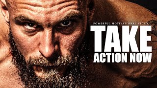 TAKE ACTION NOW || Best Motivational Speech Video [Eye Opening Speech]