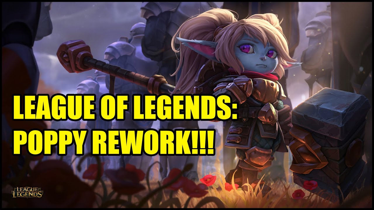 Poppy Rework PBE - League of Legends FINALMENTE!!! - YouTube