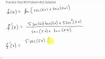 Derivative Practice Test #3 Problem #13 Solution