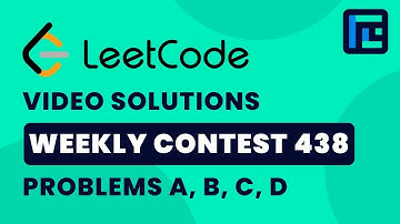Leetcode Weekly Contest 438 | Video Solutions - A to D | by Soumojit Chatterjee | TLE Eliminators