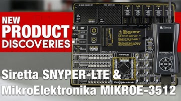 New Product Discoveries Ep 202: Siretta Snyper and MikroElektronika | Digi-Key Electronics