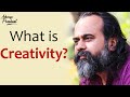 How to channelise creativity how to be more creative in business  acharya prashant 2017