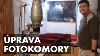 ÚPRAVA FOTOKOMORY / UPGRADE DARKROOM