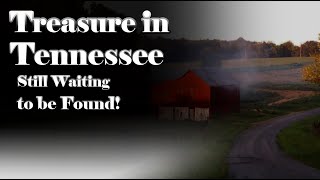 Tortured Frenchman’s Lost Tennessee Cache