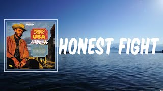 Video thumbnail of "Charley Crockett - Honest Fight (Lyrics)"