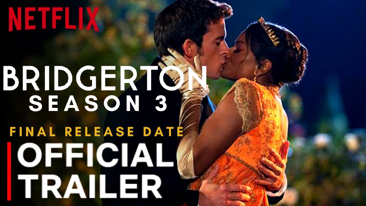 Bridgerton' Season 3: Release Date, Trailer, And More