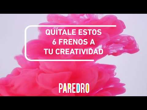 Quítale estos 6 frenos a tu creatividad