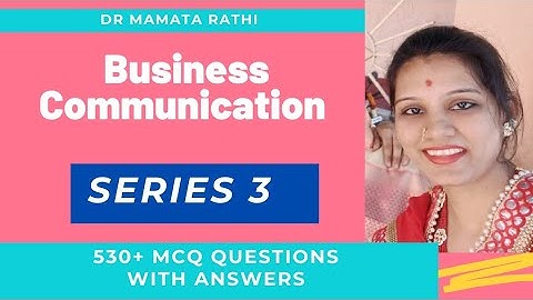 Business Communication McQ Series 3 by Dr Mamta Rathi ।MCQ Questions on Business Communication