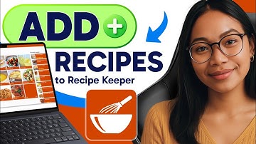 How to ADD RECIPES to Recipe Keeper (Step by Step) 2025