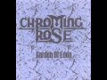 Chroming Rose [1991] - Hell in my Eyes