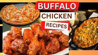 Craving Buffalo Chicken? Try These 3 Simple Recipes You'll Love