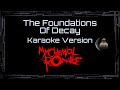 My Chemical Romance The Foundations Of Decay CC Karaoke Instrumental 