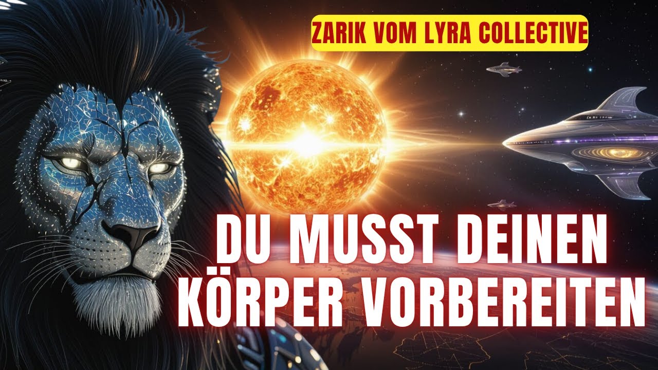 [Zarik vom Lyra Collective] Solarflash!! Du musst deinen Körper vorbereiten