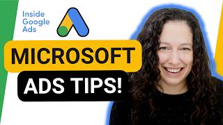 8 Microsoft Ads Secrets for Google Ads Practitioners [Inside Google Ads Episode 141]