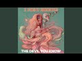 The Devil You Know mp3