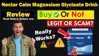 Nectar Calm Magnesium Drink Review – Does It Really Work? Use or Skip