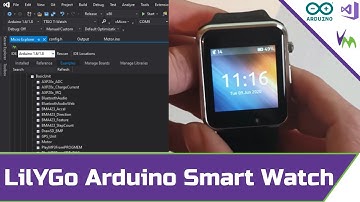 Arduino Smart Watch ESP32 - LilyGo T-WATCH-2020