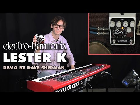 Electro-Harmonix Lester K Stereo Rotary Speaker Pedal (Demo