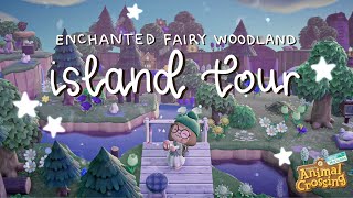 Enchanted Fairy Woodland Island Tour // Animal Crossing New Horizons