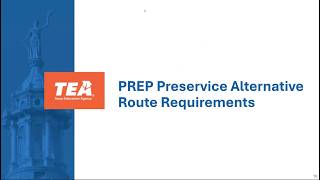 HB2 PREP Route Requirements: Pre-Service Alternative Route Requirements and Implementation