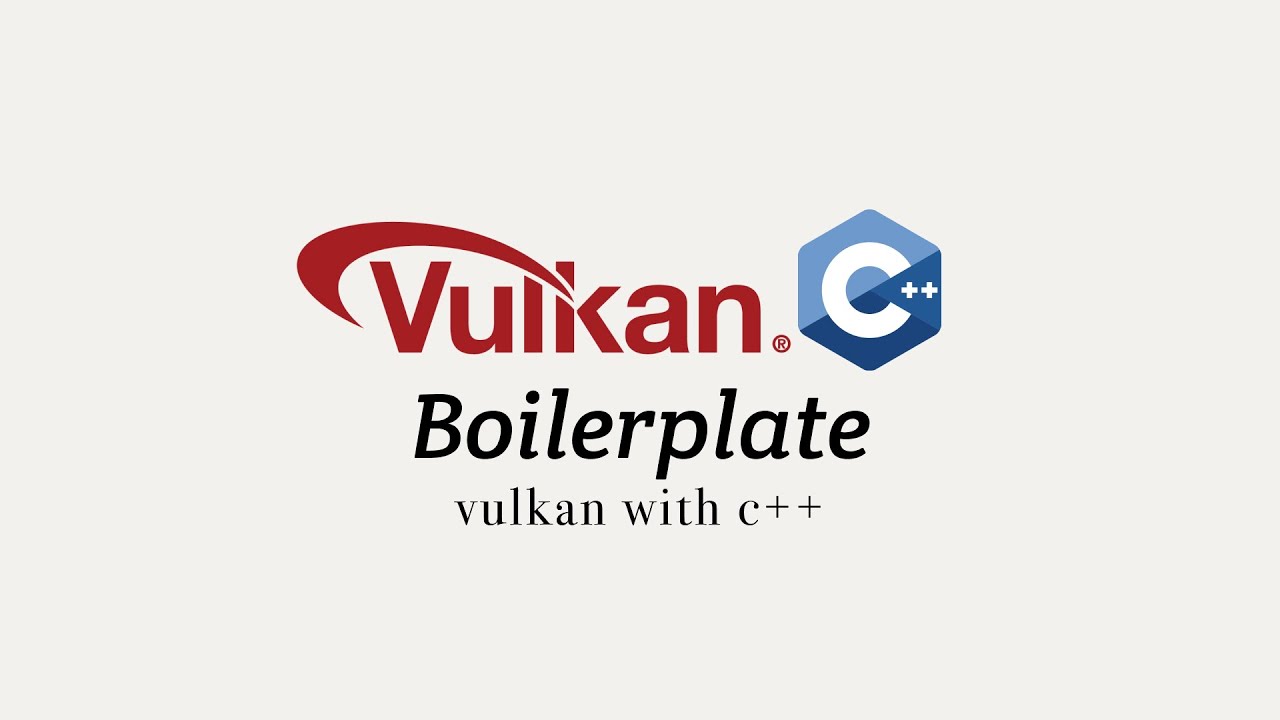 Vulkan с C++, этап 1: структура приложения