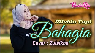 Miskin Tapi Bahagia - Cover Zulaikha - Qasidah Modern