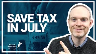 REDUCING YOUR JULY TAX BILL & LIMITED COMPANY SET UP FAILS [HeelanHub Weekly 2] by Heelan Associates 985 views 2 months ago 7 minutes, 15 seconds