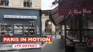 Paris in Motion - E06 - 6th district