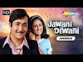 'Jawani Diwani' Songs Jukebox | Randhir Kapoor, Jaya Bhaduri | Kishore Kumar, Asha Bhosle | 70s Hits