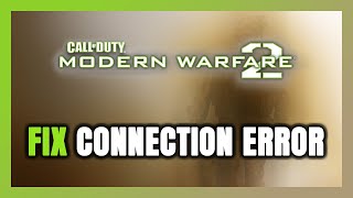 How to FIX Call of Duty: Modern Warfare 2 (2009) Connection Error / Server Error!