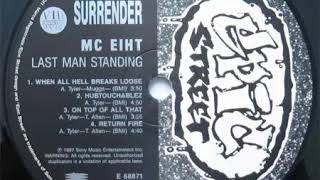 MC Eiht ‎– When All Hell Breaks Loose (instrumental loop) Last Man Standing 1997