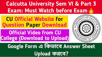 Official Notice for CU Exam🔥: Sem VI & Part 3:Official Website for Question Download:Exam Guidelines