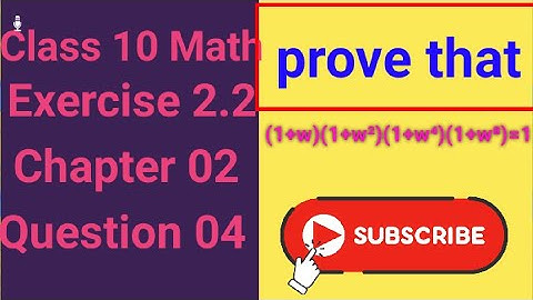 "Exercise 2.2-10 Math|Prove that (1+w)(1+w²)(1+w⁴)(1+w⁸)=1|"