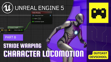 UE5 Character Locomotion Tutorial 8 | Stride Warping