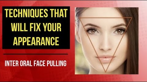 Thumb-pulling❌INTER ORAL FACE PULLING