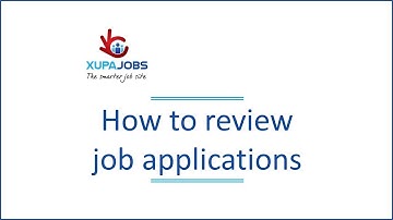 Xupajobs_how to review job applications