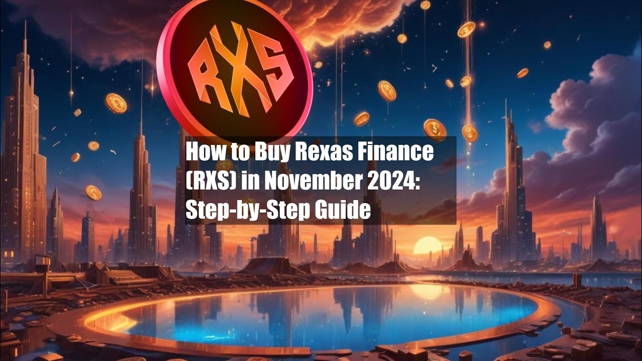 How to Buy Rexas Finance (RXS) in November 2024: Step-by-Step - YouTube