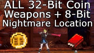 ALL 32-Bit Coin Weapons + 8-Bit Nightmare Location - Bloodstained: Ritual of the Night