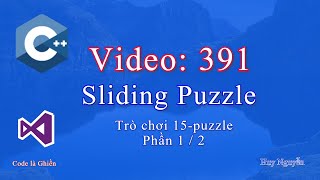 391 - C++ Sliding Puzzle - Trò chơi 15-puzzle - Phần 1 / 2 screenshot 2