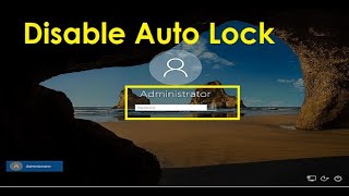 How to disable auto lock in windows 10 screenshot 4