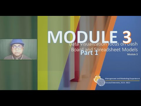 Module 3 - (Part 1) Lecture on Data Visualization focus on Dash Board ...