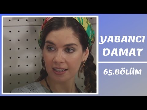 Yabancı Damat | 65. Bölüm