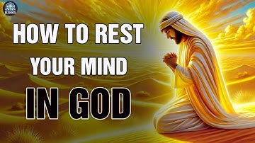 Chosen Ones: 4 Ways to Give Your Mind to GOD When You are ANXIOUS and TIRED | C.S Lewis