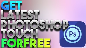 Adobe photoshop for android | How to get adobe photoshop touch for free