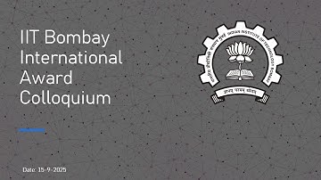 IIT Bombay International Award Colloquium - 2025