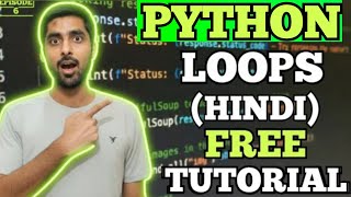 Episode 6 Python Loops For While 😱 Free Hindi Explanation 🔥