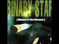 Binary Star - Indy 500