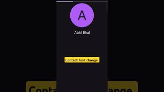 How to change contact name font style || change Contact font style | Contact || contact trick screenshot 2