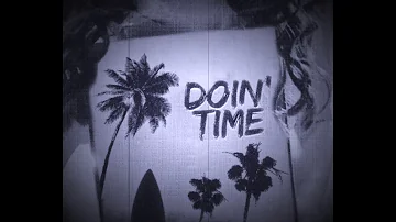 Doin time Remix - Sublime and Lana Del Rey Mashup