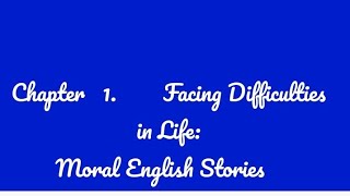 Facing Difficulties in Life@#Learn English#Moral English Stories thoughts#improve English
